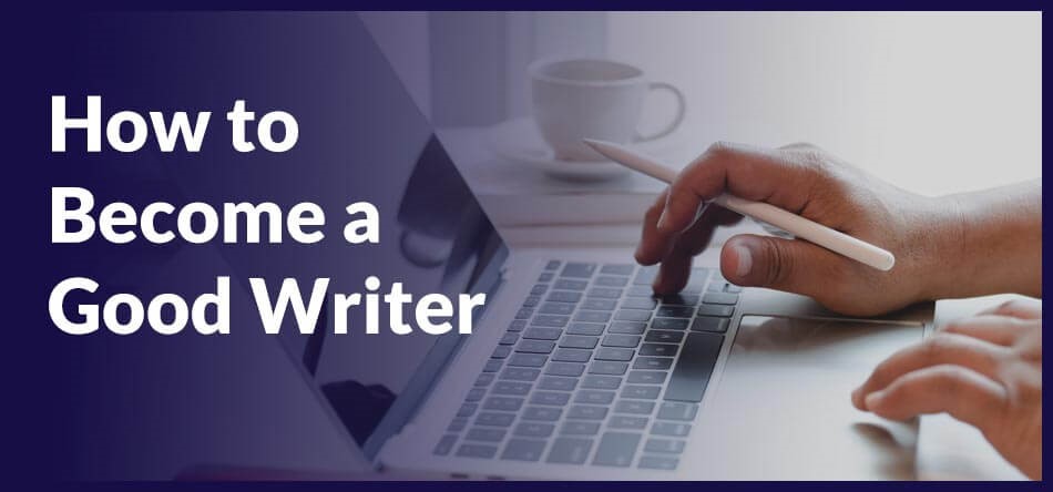 How to Become a Writer